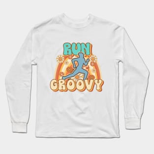 Run groovy Runner retro quote  gift for running Vintage floral pattern Long Sleeve T-Shirt